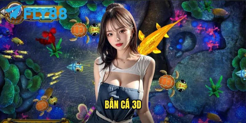 Bắn cá 3D fly88: Đắm chìm trong đại dương ba chiều siêu thực 1 Bắn cá 3D